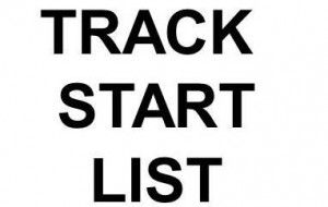 2013 Track – Start List